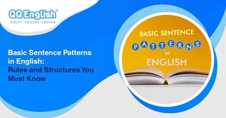 Basic Sentence Patterns in English: Rules and Structures You Must Know
