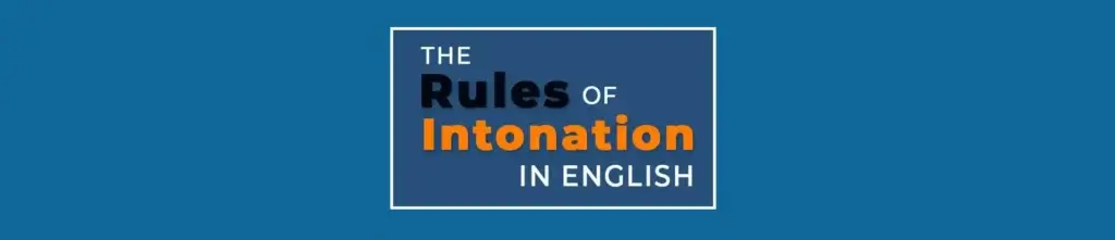 The Rules of Intonation