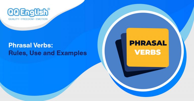 การใช้ Phrasal Verbs : กฎ หลักการใช้ และตัวอย่าง