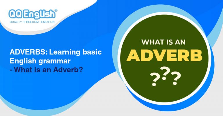 ADVERBS: Learning basic English grammar - What is an Adverb?