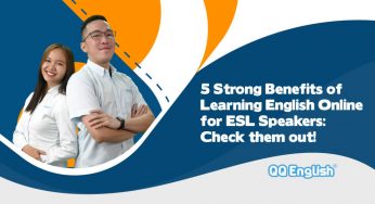5 Strong Benefits of Learning English Online for ESL Speakers: Check them out!