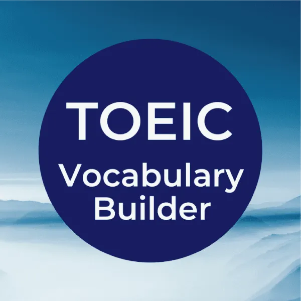 หลักสูตร TOEIC Vocabulary Builder ของ QQEnglish