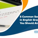 5 Common Sentence Errors in English Grammar You Should Avoid