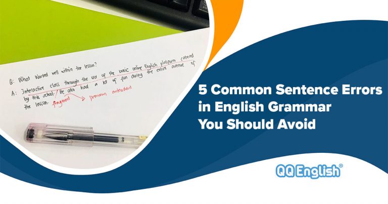 5 จุดผิดพลาดที่มักพบได้บ่อยในไวยากรณ์ภาษาอังกฤษที่คุณควรหลีกเลี่ยง