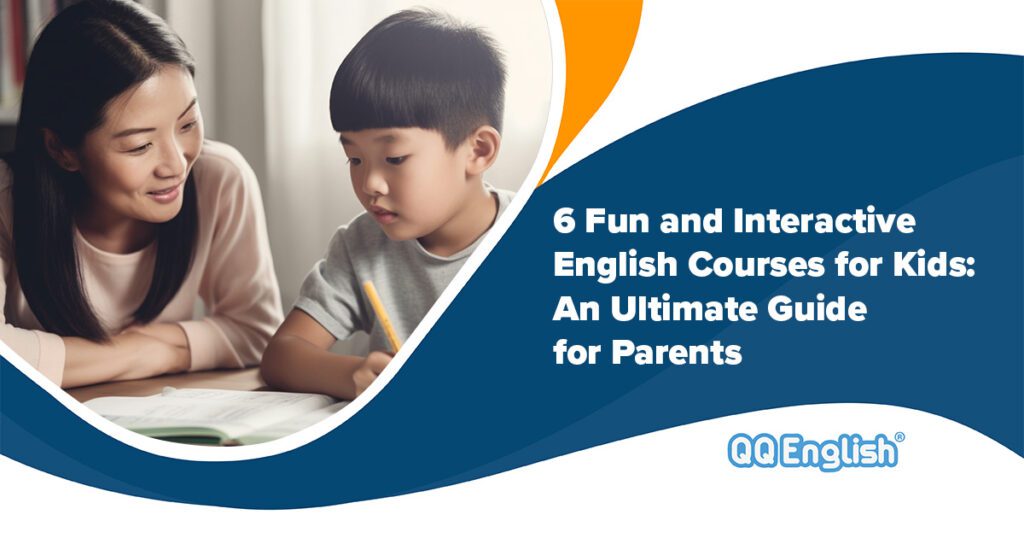 English Courses for Kids: An Ultimate Guide for Parents