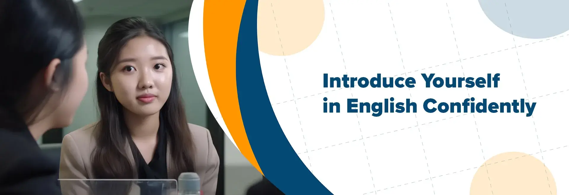 Introduce Yourself in English Confidently: 10 Effective Ways and Examples