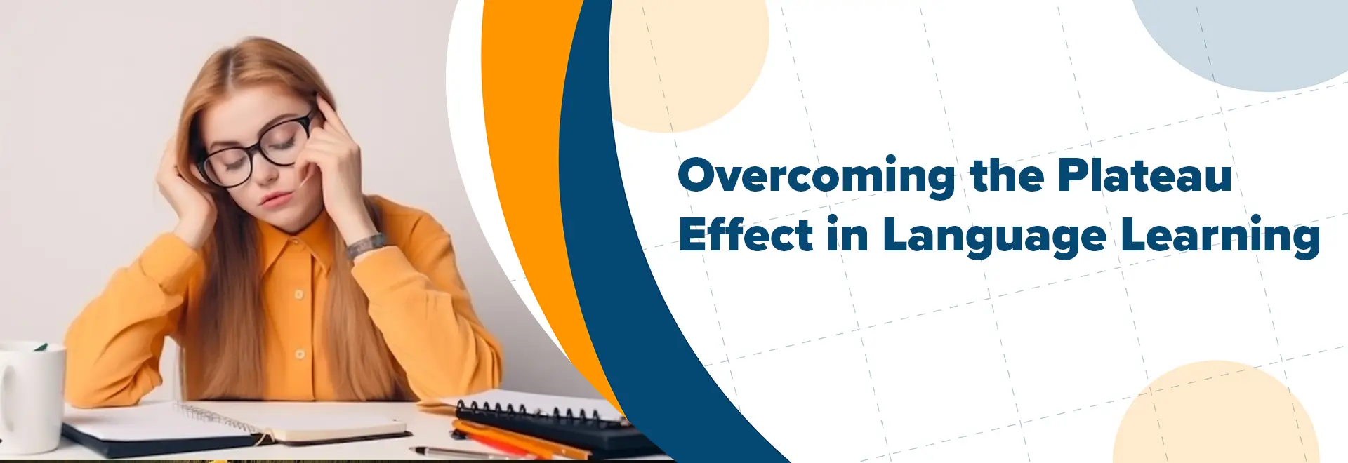 Tips to Overcome the Plateau Effect in Language Learning​