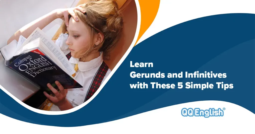 Learn Gerunds and Infinitives with These 5 Simple Tips _featured image
