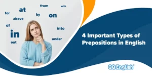 Get to Know These 4 Important Types of Prepositions in English with Meanings, Uses, and Examples